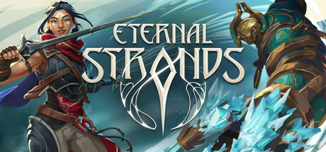 【永恒之链】Eternal Strands v1.0.12.8195【百度网盘/秒传】