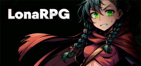 【洛娜的世界RPG】LonaRPG B.0.9.9.0.5【百度网盘/UC网盘/秒传】