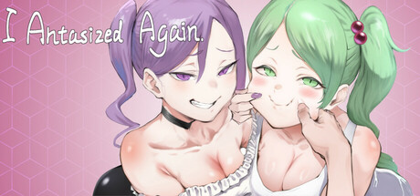 【我又幻想了】I Antasized Again v0.50+DLC+全CG【百度网盘/UC网盘】