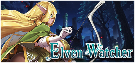 【精灵守望】Elven Watcher v0.2.0【百度网盘/UC网盘】